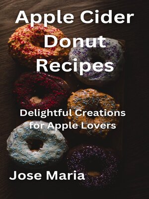 cover image of Apple Cider Donut Recipes